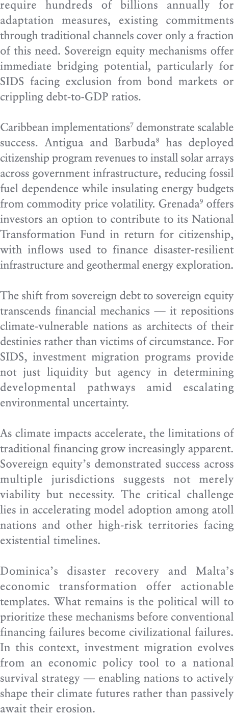 require hundreds of billions annually for adaptation measures, existing commitments through traditional channels cove...
